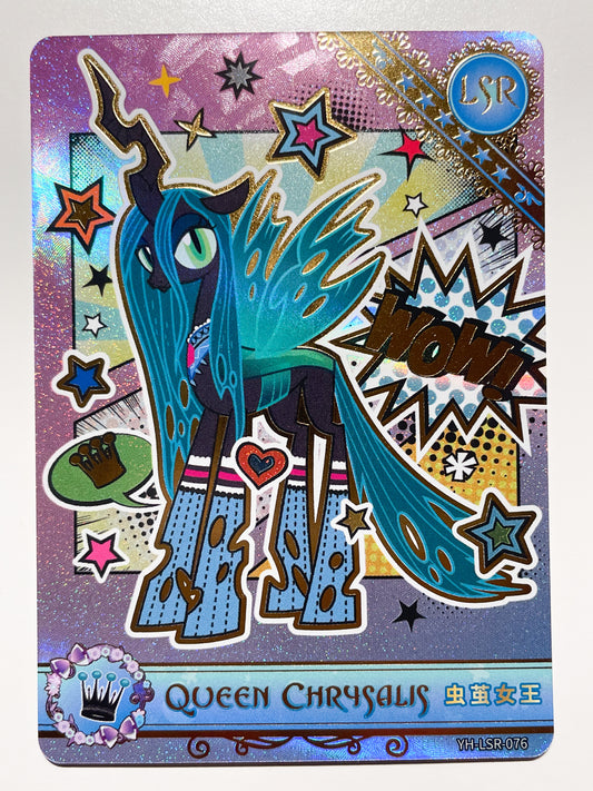 Queen Chrysalis (LSR) YH-LSR-076